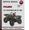 Thumbnail Polaris ATV Sportsman 800 EFI 2009 Factory Service Repair Manual Download Pdf Thumbnail Polaris ATV Sportsman 800 EFI 2009 Factory Service Repair Manual Download Pdf
