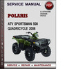 Thumbnail Polaris ATV Sportsman 500 Quadricycle 2008 Factory Service Repair Manual Download Pdf Thumbnail Polaris ATV Sportsman 500 Quadricycle 2008 Factory Service Repair Manual Download Pdf