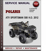 Thumbnail Polaris ATV Sportsman 500 H.O. 2012 Factory Service Repair Manual Download Pdf Thumbnail Polaris ATV Sportsman 500 H.O. 2012 Factory Service Repair Manual Download Pdf