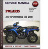 Thumbnail Polaris ATV Sportsman 500 2008 Factory Service Repair Manual Download Pdf Thumbnail Polaris ATV Sportsman 500 2008 Factory Service Repair Manual Download Pdf