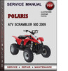 Thumbnail Polaris ATV Scrambler 500 2009 Factory Service Repair Manual Download Pdf Thumbnail Polaris ATV Scrambler 500 2009 Factory Service Repair Manual Download Pdf