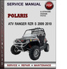 Thumbnail Polaris ATV Ranger RZR S 2009 2010 Factory Service Repair Manual Download Pdf Thumbnail Polaris ATV Ranger RZR S 2009 2010 Factory Service Repair Manual Download Pdf