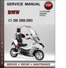 Thumbnail BMW C1 200 2000-2003 Factory Service Repair Manual Download Pdf