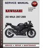 Thumbnail Kawasaki 250 Ninja 2007-2009 Factory Service Repair Manual Download PDF Thumbnail Kawasaki 250 Ninja 2007-2009 Factory Service Repair Manual Download PDF