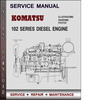 Thumbnail Komatsu 102 Series Diesel Engine Factory Service Repair Manual Download PDF Thumbnail Komatsu 102 Series Diesel Engine Factory Service Repair Manual Download PDF