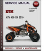 Thumbnail KTM ATV 450 SX 2010 Factory Service Repair Manual Download PDF Thumbnail KTM ATV 450 SX 2010 Factory Service Repair Manual Download PDF