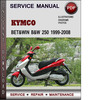 Thumbnail Kymco Bet&win B&W 250 1999-2008 Factory Service Repair Manual Download PDF Thumbnail Kymco Bet&win B&W 250 1999-2008 Factory Service Repair Manual Download PDF
