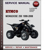 Thumbnail KYMCO Mongoose 250 1999-2008 Factory Service Repair Manual Download PDF Thumbnail KYMCO Mongoose 250 1999-2008 Factory Service Repair Manual Download PDF