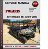 Thumbnail Polaris ATV Ranger 4x4 CREW 2009 Factory Service Repair Manual Download Pdf