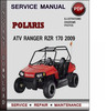 Thumbnail Polaris ATV Ranger RZR 170 2009 Factory Service Repair Manual Download Pdf