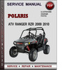 Thumbnail Polaris ATV Ranger RZR 2009 2010 Factory Service Repair Manual Download Pdf
