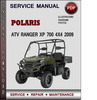 Thumbnail Polaris ATV Ranger XP 700 4x4 2009 Factory Service Repair Manual Download Pdf