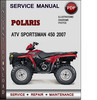 Thumbnail Polaris ATV Sportsman 450 2007 Factory Service Repair Manual Download Pdf Thumbnail Polaris ATV Sportsman 450 2007 Factory Service Repair Manual Download Pdf