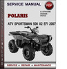 Thumbnail Polaris ATV Sportsman 500 X2 EFI 2007 Factory Service Repair Manual Download Pdf Thumbnail Polaris ATV Sportsman 500 X2 EFI 2007 Factory Service Repair Manual Download Pdf
