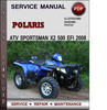 Thumbnail Polaris ATV Sportsman X2 500 EFI 2008 Factory Service Repair Manual Download Pdf