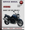 Thumbnail Suzuki Bandit GSF 650 1999-2011 Factory Service Repair Manual Download Pdf