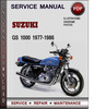 Thumbnail Suzuki GS 1000 1977-1986 Factory Service Repair Manual Download Pdf