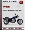 Thumbnail Suzuki GZ 250 Marauder 2000-2010 Factory Service Repair Manual Download Pdf