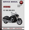 Thumbnail Suzuki VZ 1500 2002-2010 Factory Service Repair Manual Download Pdf Thumbnail Suzuki VZ 1500 2002-2010 Factory Service Repair Manual Download Pdf