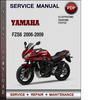 Thumbnail Yamaha FZS6 2006-2009 Factory Service Repair Manual Download Pdf