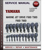 Thumbnail Yamaha Marine JET DRIVE F50D T50D F60D T60D Factory Service Repair Manual Download PDF