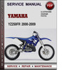 Thumbnail Yamaha YZ250FR 2000-2009 Factory Service Repair Manual Download PDF