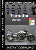 Thumbnail Yamaha VMX12N Service Repair Manual Download