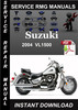 Thumbnail 2004 Suzuki VL1500 Service Repair Manual Download