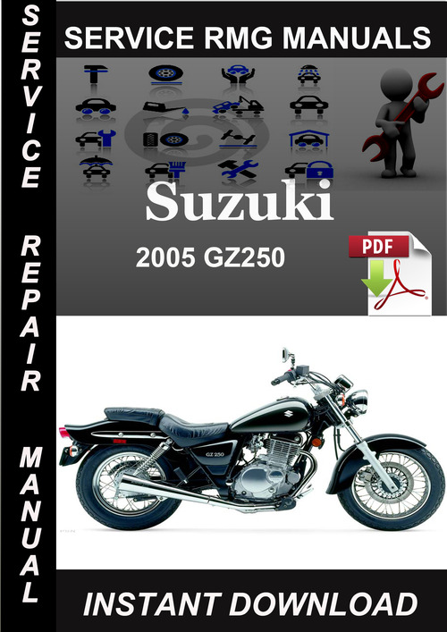 2005 Suzuki GZ250 Service Repair Manual Download - Tradebit
