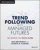 Thumbnail Trend Following with Managed Futures by Alex Greyserman