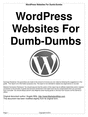 Thumbnail Building Wordpress Sites For Dumb-Dumbs. 