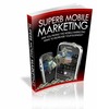 Thumbnail Superb Mobile Marketing With Master Resell Rights