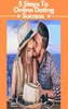 Thumbnail 5 Steps to Online Dating Success