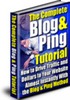 Thumbnail The Complete Blog And Ping Tutorial