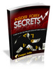 Thumbnail Insider Forex Secrets With Master Resell Rights  