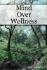 Thumbnail Mind Over Wellness