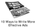 Thumbnail 10 Ways to Write More Effective Ads Thumbnail 10 Ways to Write More Effective Ads