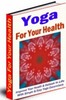 Thumbnail Yoga For Your Health Ebook