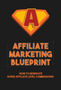 Thumbnail Affiliate Marketing Blueprint