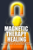 Thumbnail Magnetic Therapy Healing