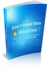 Thumbnail Dont Sweat With Windows 7