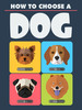 Thumbnail How To Choose A Dog