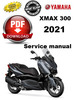 Thumbnail Yamaha XMAX 300 2021 NEW ABS CZD300-A Service Manual Worksho
