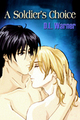Thumbnail A Soldier´s Choice Microsoft Reader Ebook and Bonuses
