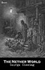 Thumbnail The Nether World by George Gissing