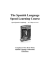Thumbnail The Spanish Language Speed Learning Course Thumbnail The Spanish Language Speed Learning Course