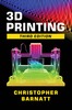 Thumbnail 3D Printing Third Edition - Christopher Barnatt Thumbnail 3D Printing Third Edition - Christopher Barnatt