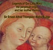 Thumbnail Legends of Our Lady Mary the perpetual virgin & her mother