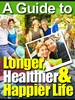 Thumbnail A Guide To A Longer Healthier And Happier Life