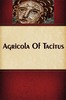 Thumbnail THE AGRICOLA OF TACITUS - EARLY ROMAN HISTORY